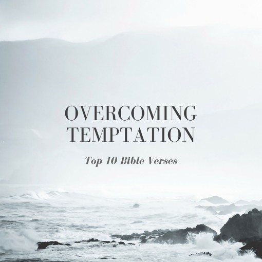 bible temptation verses overcome strength overcoming even