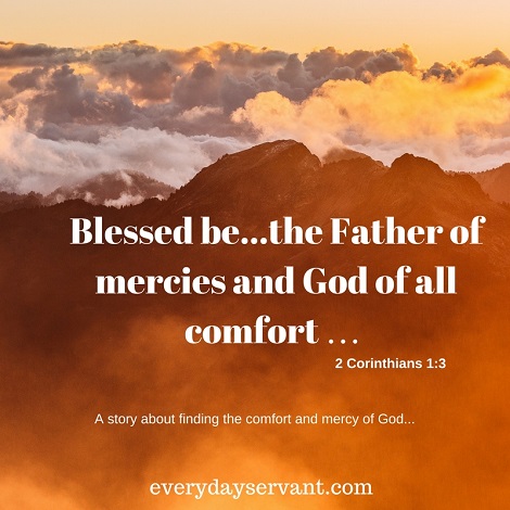 God Of All Comfort - Everyday Servant
