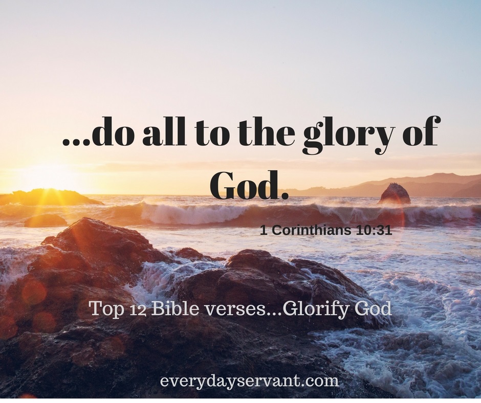 Bible Verse About Glorifying God In Our Work