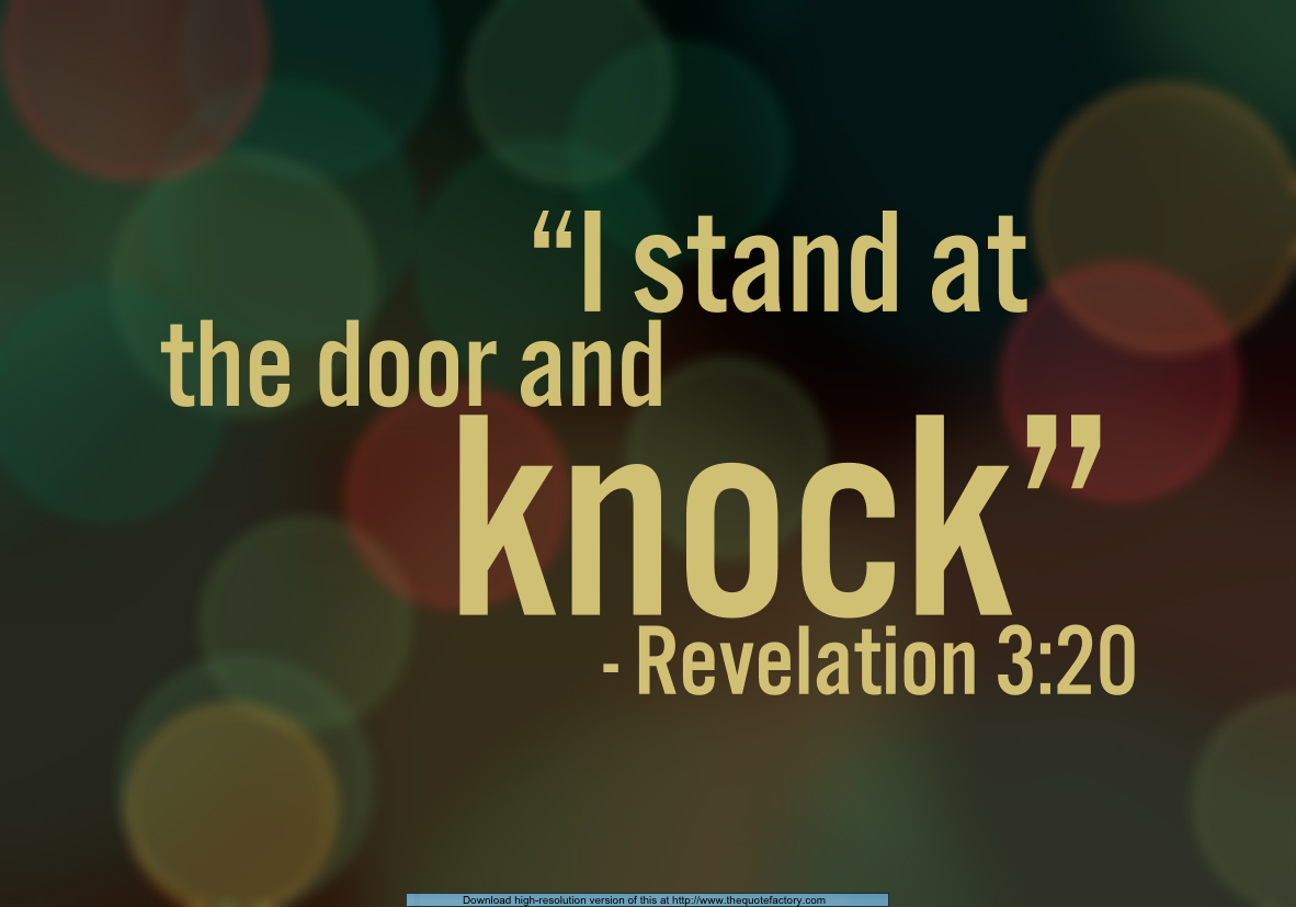 I stand at the door and knock... Everyday Servant