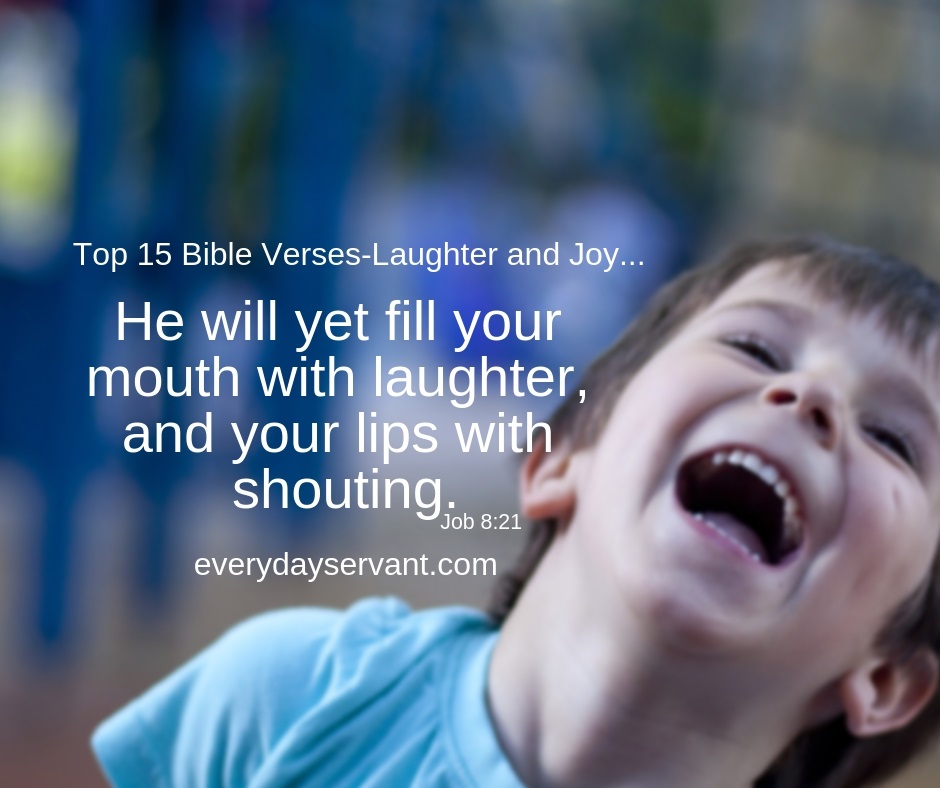 top-15-bible-verses-laughter-and-joy-everyday-servant